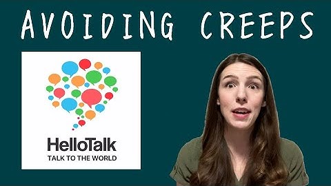 Het vermijden van griezels in de HelloTalk-app