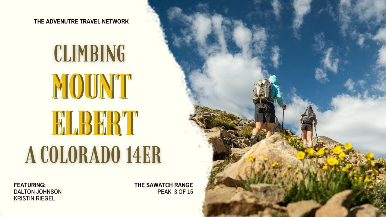 Climbing Mount Elbert, a Sawatch 14er of Colorado (Peak 3 of 15 