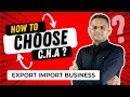 How to choose cha   export import business 