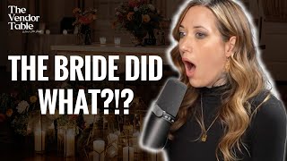 THE BRIDE DID THIS TO GET A REFUND!
