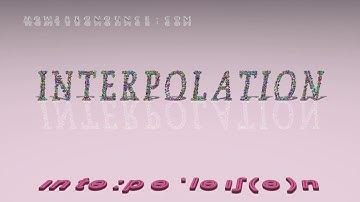 interpolation - pronunciation + Examples in sentences and phrases
