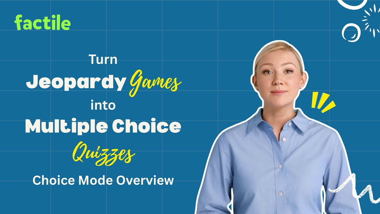 Turn Jeopardy Games into Multiple Choice Quizzes | Factile Choice Mode