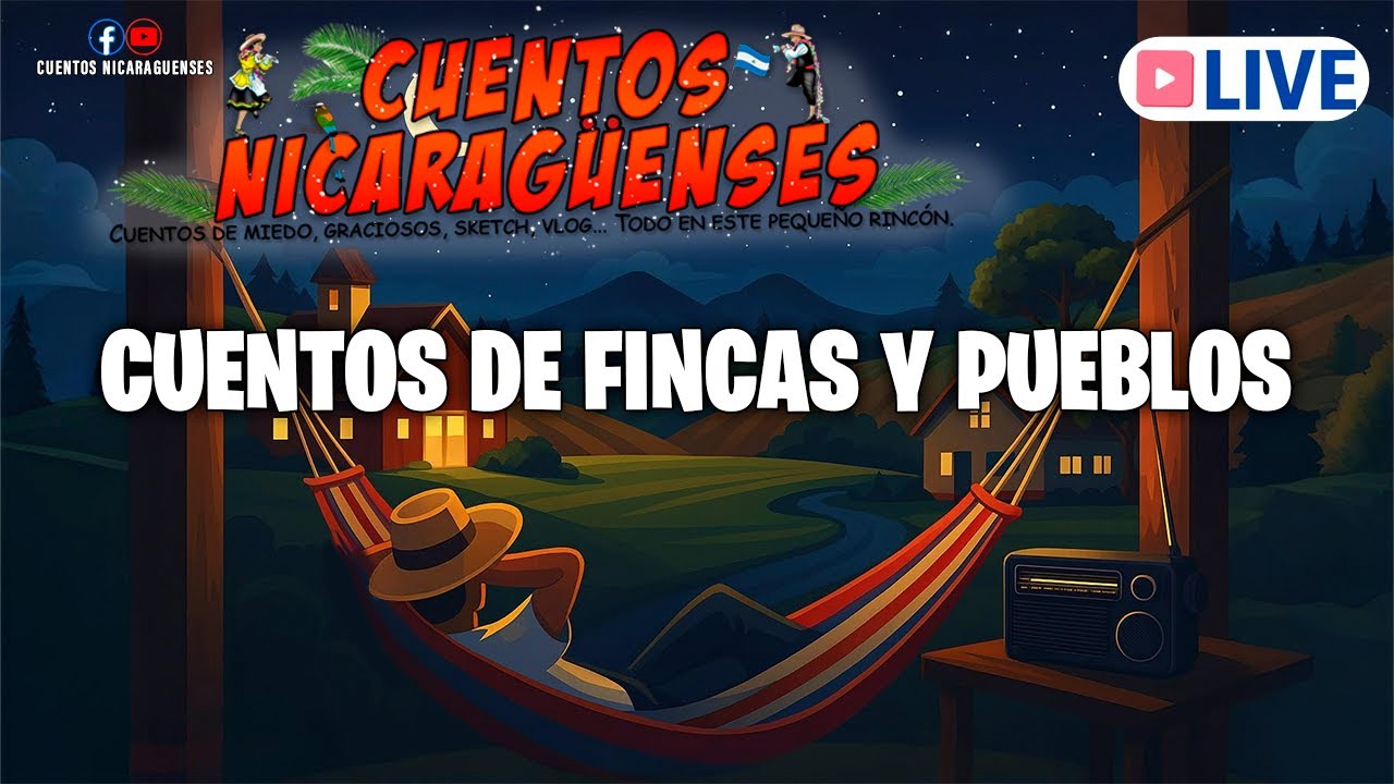 Cuentos de Fincas y Pueblos | Cuentos Nicaragüenses
