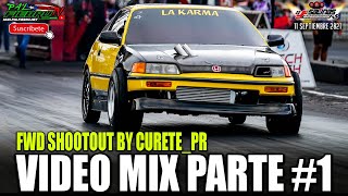 FWD Shootout Video MIX Parte#1 Curete_PR en Salinas Speedway 11 septiembre 2021 | PalfiebruTV