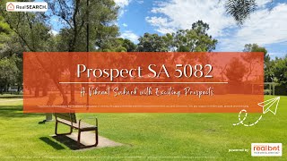 Suburb Profile : Prospect SA - A Vibrant Suburb with Exciting Prospects