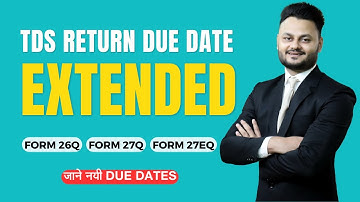 TDS Return Due Date Extended for Quarter 1, 2023-24 | Important Update ft @skillvivekawasthi