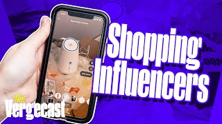 Tales of a shopping influencer | The Vergecast by The Verge 9,539 views 2 months ago 1 hour, 1 minute