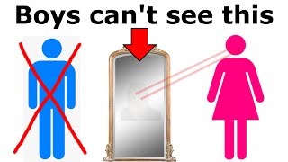 Only Girls Can See Something In This Mirror