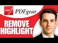 How To Remove Highlight In PDFgear