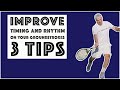 Three Tips for Mastering the Rhythm of Groundstrokes in Tennis