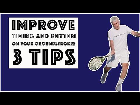 Three Tips for Mastering the Rhythm of Groundstrokes in Tennis