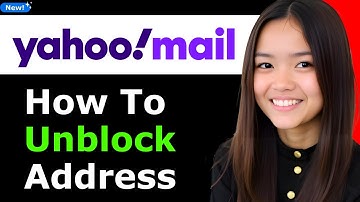How to Unblock Address on Yahoo Mail 2025 (Step By Step)