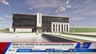 Hamilton County starting work on new 911 and emergency operations center in July