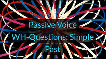 Passive Voice WH-Questions: Simple Past (Unit 14K, Level B1)