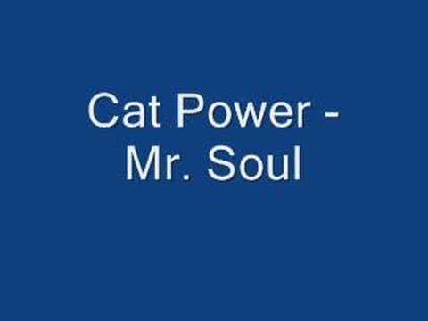 Cat Power - Mr. Soul