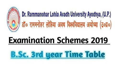RMLAU exam time table 2019 । Avadh university exam scheme । B.sc. 3rd year time table