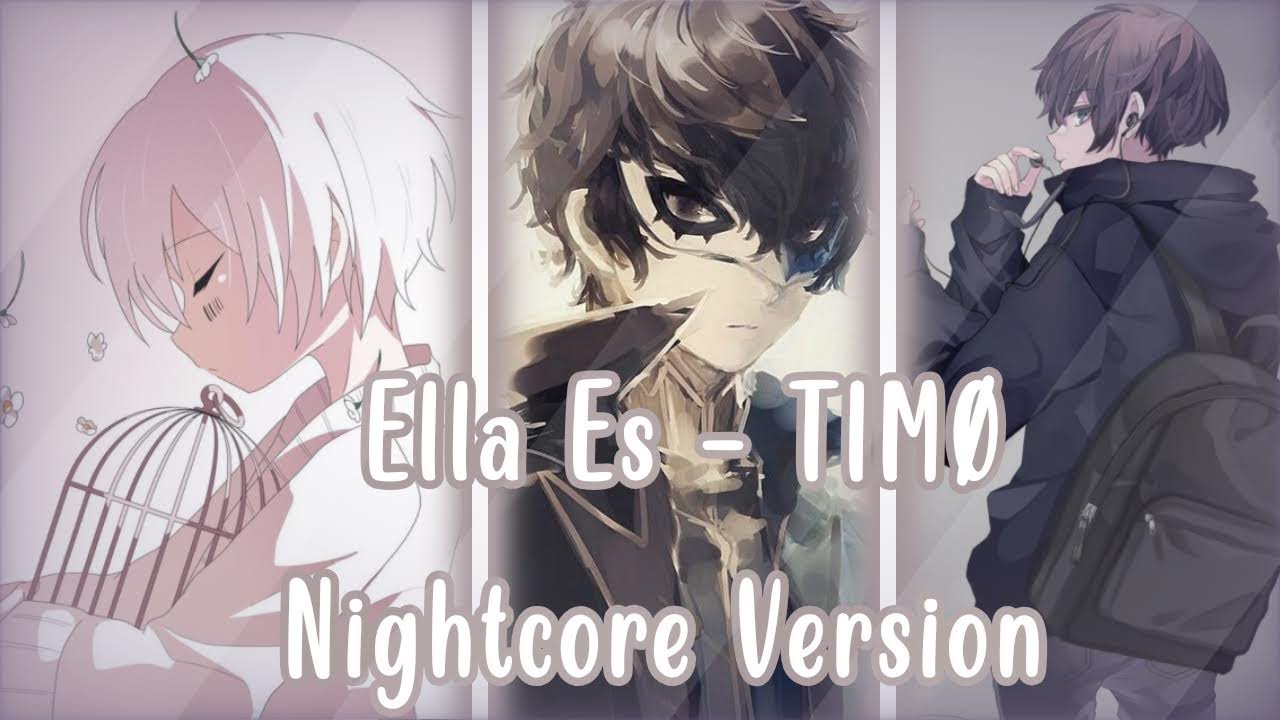 TIMØ//Ella Es//Nightcore Version//Switching Vocals//Calmcore//