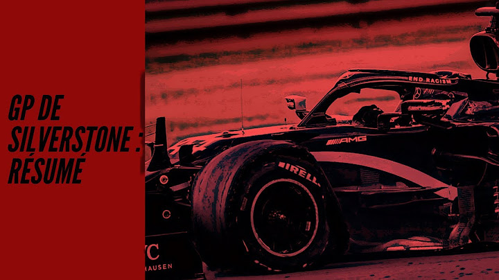 Résumé du GP de Grande-Bretagne 2020 (ré-upload)