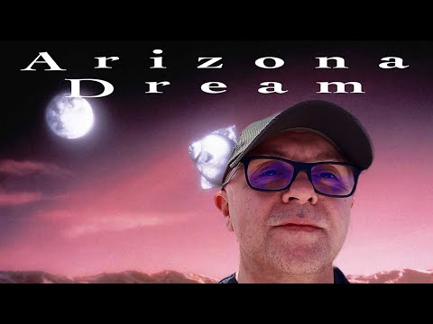 Arizona dream...in the