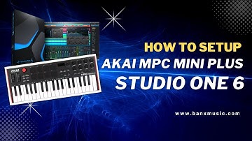 How to Setup Akai MPK Mini Plus in Studio One 6