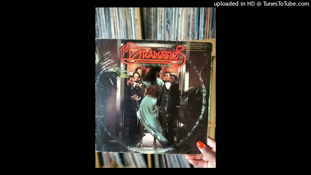 The Dramatics - yo Love