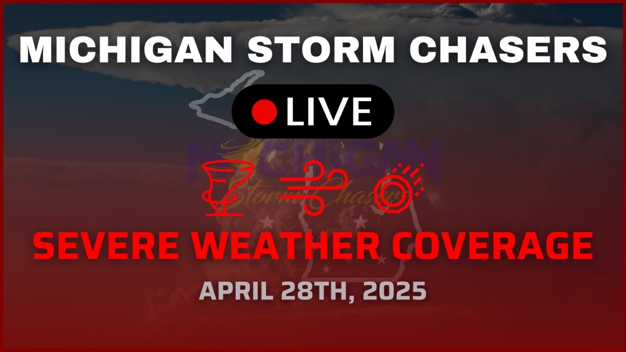 Michigan Severe Weather Coverage - April 28th, 2025 - YouTube