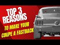 Top 3 reasons to convert your coupe to fastback.