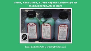 Kelly Green, Green, & Jade Angelus Leather Dye for Woodworking & Luthier Work