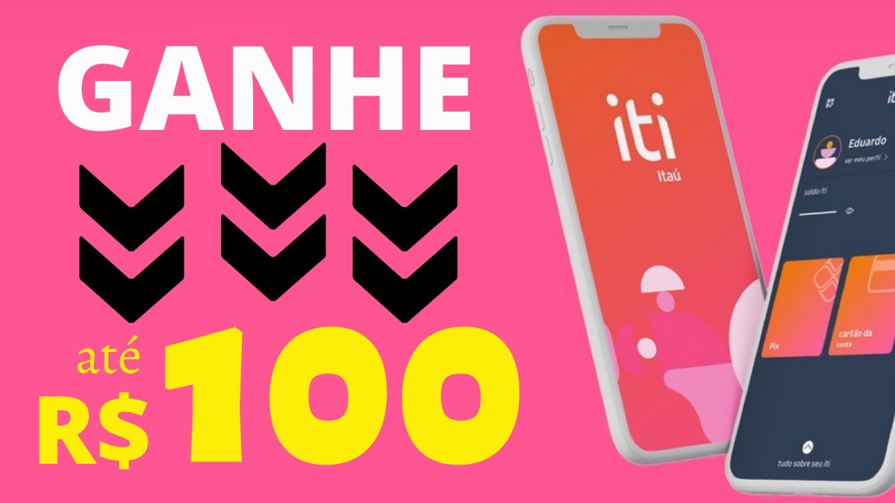 GANHE ATÉ R$100 INDICANDO AMIGOS NO ITI ITAÚ