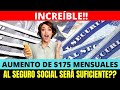 Aumento de $175 mensuales al Seguro Social será suficiente | Howard Melgar