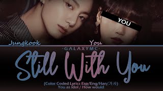 BTS(방탄소년단) 'Still With You' (Color Coded Lyrics Esp/Eng/Han/가사) (2 MEMBERS ver.)【GALAXY MC】 Resimi