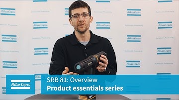 Product Essentials: SRB 81: Overview | Atlas Copco