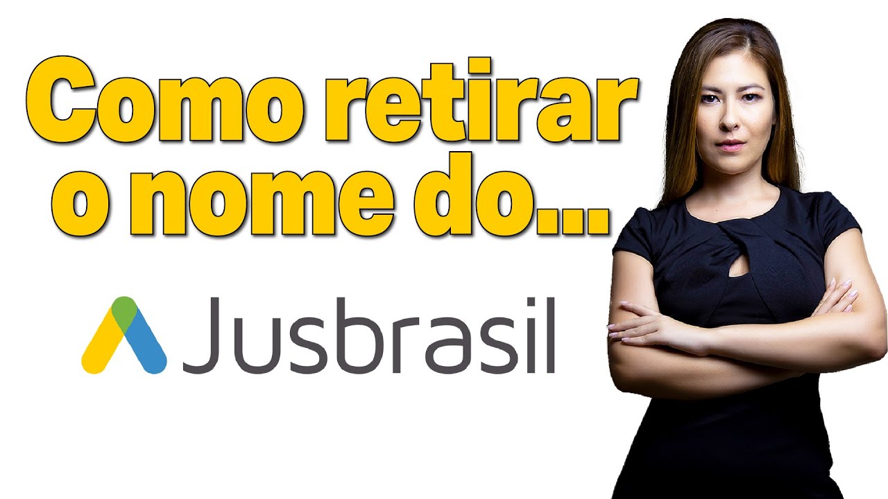 Como retirar o nome do JusBrasil - YouTube