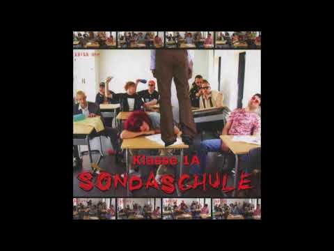 Sondaschule — Sondaschule - Klasse 1a [Full Album]