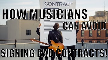 How Musicians Can Avoid Signing Bad Contracts