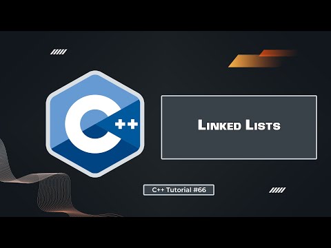 Linked Lists in C++ | C++ Tutorial for Beginners #66