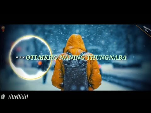 Otlamkho naning thungnaba ll Manipuri lyrics song