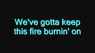Video thumbnail of "Keep the Fire- Goldhawks- Lyrics (On-Screen in HQ)"