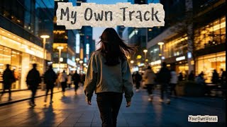 My Own Track (Original Lyrics YOV)