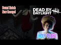 I found the Hatch &amp; Escaped I clutched it | Dead by Daylight - Part 143