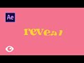 Easy Typography Tutorial: Reveal Text Animation on Adobe After Effects