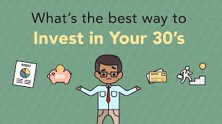 The Best Ways to Invest in Your 30s | Phil Town