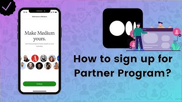 How to sign up to Partner Program for earning money on Medium? - Medium Tips