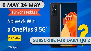 Amazon Funzone Riddles Quiz Answers Today | Win OnePlus 9 5G | 6 May 2021 |