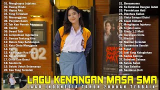 Lagu Nostalgia Waktu Sekolah - Lagu Tahun 2000an Indonesia Terpopuler [Nonstop Lagu Hits Terbaik]