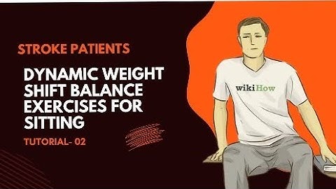 dynamic weight shift balance exercises for stroke patients. sitting balance (part3)