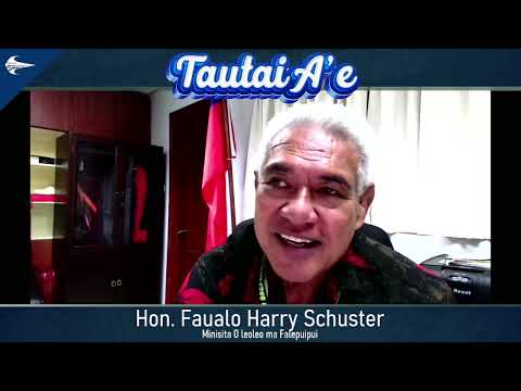 Tautai A&rsquo;e Podcast Ep 69 ft Hon. Faualo Harry Schuster