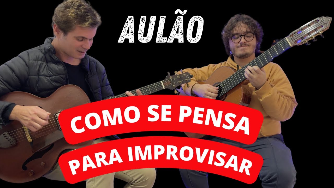 Aulão - JAZZ Como se pensa para improvisar.