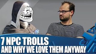 7 Trolliest NPCs (And Why We Love Them Anyway)