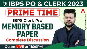 IBPS PO & CLERK 2023 | IBPS CLERK Prelims Memory Based Paper | Maths by Siddharth Sir #1